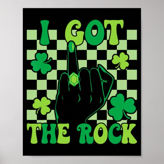 Ik Heb De Rock Bachelorette Huwelijk St Patrick's Poster (Voorkant)