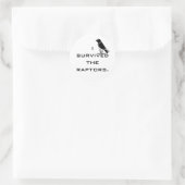 Ik heb de roofdieren overleefd ronde sticker (Tas)