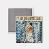 Ik heb de Shimmie Blues. Magneet (Voorkant / Achterkant)