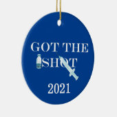 Ik heb de Shot Vaccine Covid 2021. Keramisch Ornament (Rechts)