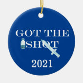 Ik heb de Shot Vaccine Covid 2021. Keramisch Ornament (Voorkant)