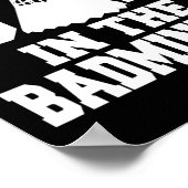 Ik heb de slechte in badminton grappige badmintons poster (Hoek)