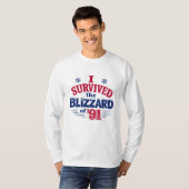 Ik Heb de Sneeuwstorm van '91 T-shirt Overleefd (Voorkant volledig)