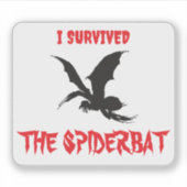 "Ik heb de Spiderbat overleefd" - Sticker (Voorkant)