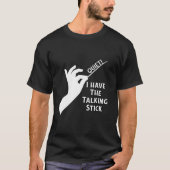 Ik heb de Talking Stick Drum Major Shirt (Voorkant)