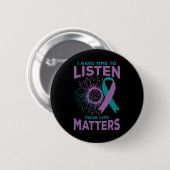 Ik heb de tijd om zelfmoordbewustmakingsraad te ho ronde button 5,7 cm (Voorkant /achterkant)