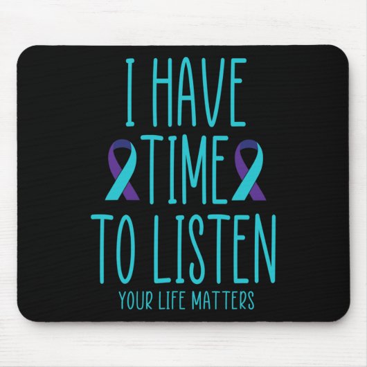 Ik heb de tijd om zelfmoordbewustzijn te horen Men Muismat (Voorkant)