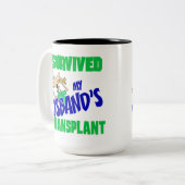 Ik heb de transplantatie van mijn man overleefd tweekleurige koffiemok (Voorkant links)