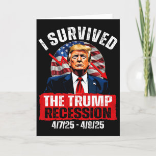 Ik heb de Trump-recessie overleefd 4725 4925 Trump Kaart