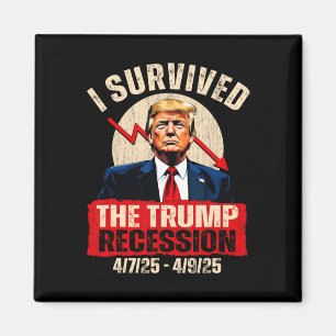 Ik heb de Trump-recessie overleefd 4725 4925 Trump Magneet