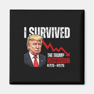 Ik heb de Trump-recessie overleefd 4725 4925 Trump Magneet