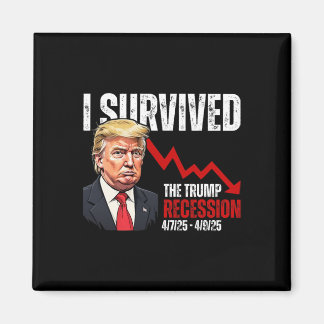 Ik heb de Trump-recessie overleefd 4725 4925 Trump Magneet