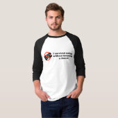 Ik heb de universiteit overleefd zonder liberaal t t-shirt (Voorkant volledig)