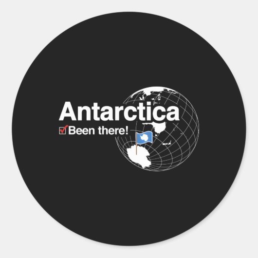 Ik heb de vlag van Antarctica meegemaakt Ronde Sticker (Voorkant)
