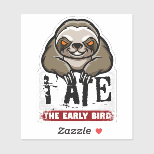 Ik heb de vroege vogel opgegeten. Grumpy luiaard,  Sticker (Vel)