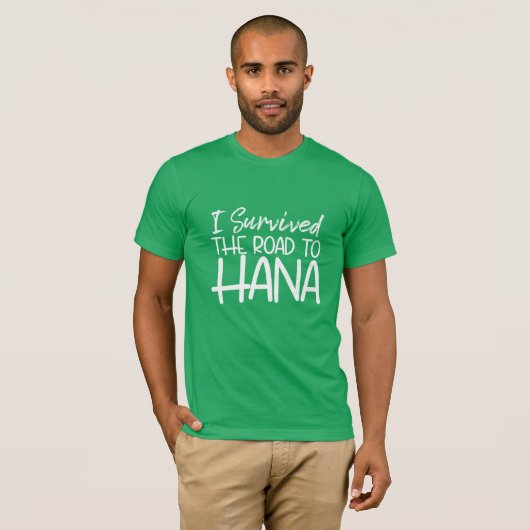 Ik heb de weg naar Hana overleefd T-shirt (Voorkant volledig)