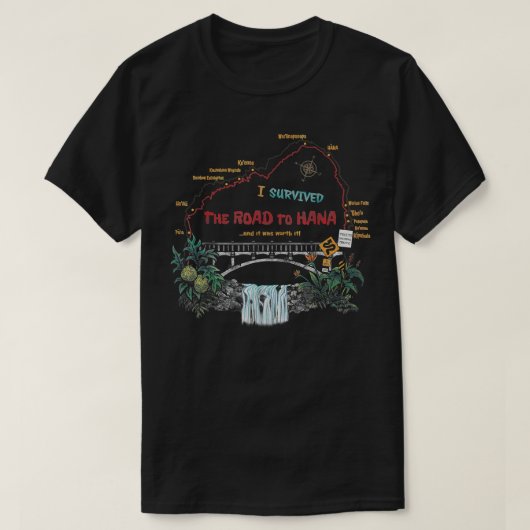 Ik heb de weg overleven naar Hana Maui Island Hawa T-shirt (Design voorkant)