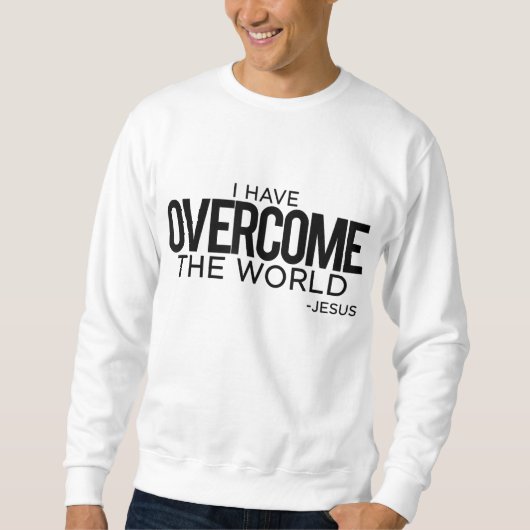 Ik heb de wereld Christelijk van Jezus overwonnen Trui (Voorkant)