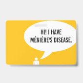 Ik heb de ziekte van MÉNIÈRE-spraakbel Badge (Voorzijde)