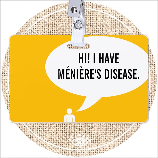 Ik heb de ziekte van MÉNIÈRE-spraakbel Badge
