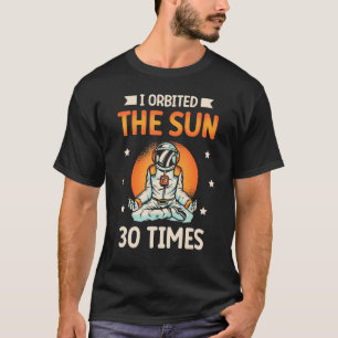 Ik heb de zon 30 keer opgeruimd... t-shirt