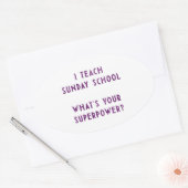 Ik heb de zondagsschool geleerd wat je Superpower Ovale Sticker (Envelop)