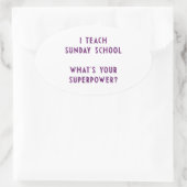 Ik heb de zondagsschool geleerd wat je Superpower Ovale Sticker (Tas)