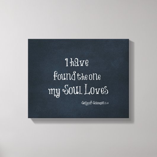 Ik heb degene gevonden die mijn ziel houdt van bij canvas afdruk (Voorkant)