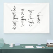 "Ik heb degene gevonden van wie mijn ziel houdt" T Spandoek (Beurs)