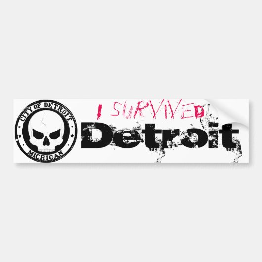 Ik heb Detroit overleefd Bumpersticker (Voorkant)