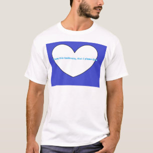 Ik heb deze getuigenis, dat ik God behaag T-shirt
