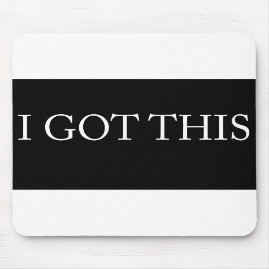 IK HEB DEZE grappige motivatie typografie Muismat (Voorkant)