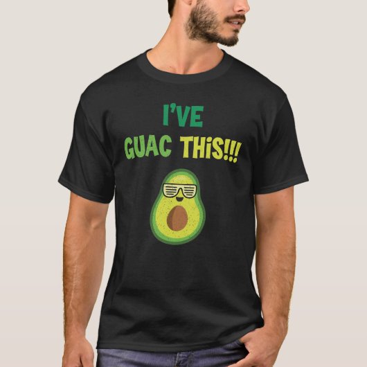 Ik heb deze Motivatie Avocado Guacamole Pun T-shirt (Voorkant)