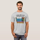 Ik heb deze periode periodiek Draag T-shirt (Voorkant volledig)