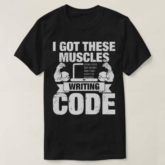 Ik heb deze spieren schrijfcode t-shirt (Design voorkant)