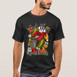 Ik heb die Cajun smaak Crawfish Boil Gumbo Cajun T-shirt