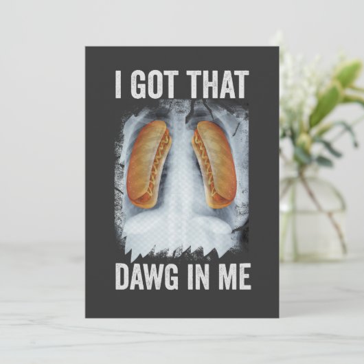 Ik heb die Dawg in me Grappige Xray Hotdog 4 juli Kaart (Staand voorkant)