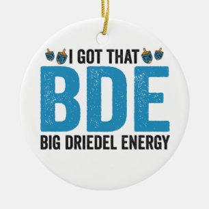 Ik heb die grote Dreidel Energy Grappige Joodse va Keramisch Ornament