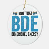 Ik heb die grote Dreidel Energy Grappige Joodse va Keramisch Ornament (Links)
