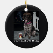 Ik Heb Die Hond In Me, Duitse Staande Hond  Keramisch Ornament (Achterkant)