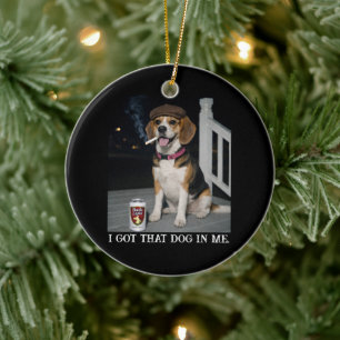 Ik Heb Die Hond In Me, Grappige Beagle Karakter Keramisch Ornament