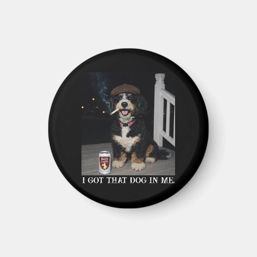 Ik Heb Die Hond In Me, Grappige Bernedoodle Meme Magneet (Voorkant)