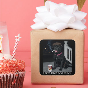 Ik Heb Die Hond In Me, Grappige Cane Corso Karakte Vierkante Sticker