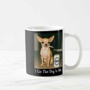 Ik Heb Die Hond In Me Grappige Chihuahua Die Bier Koffiemok