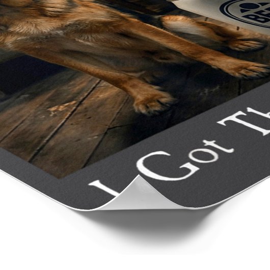 Ik Heb Die Hond In Me Grappige Duitse Herders Roke Poster (Hoek)