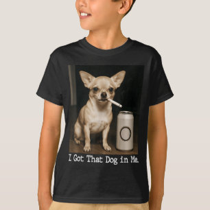 Ik Heb Die Hond In Me Grappige Hond Chihuahua Voor T-shirt