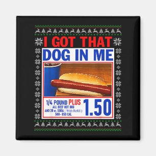 Ik Heb Die Hond In Me Grappige Hotdog Verschrikkel Magneet