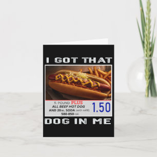 Ik Heb Die Hond In Me Grappige Hotdogs Combo 4e Ju Kaart