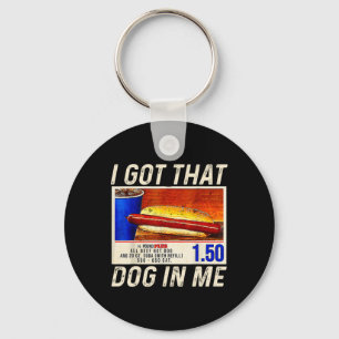 Ik heb die hond in me grappige hotdogs Combo 4th v Sleutelhanger
