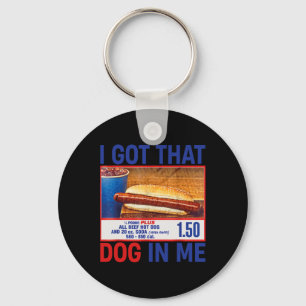Ik heb die hond in me grappige hotdogs Combo 4th v Sleutelhanger